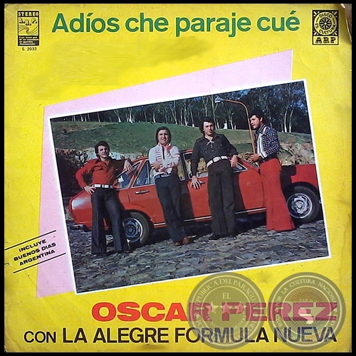 ADIÓS CHE PARAJE CUÉ - Volumen 9 - OSCAR PÉREZ con La Alegre Fórmula Nueva - Año 1978
